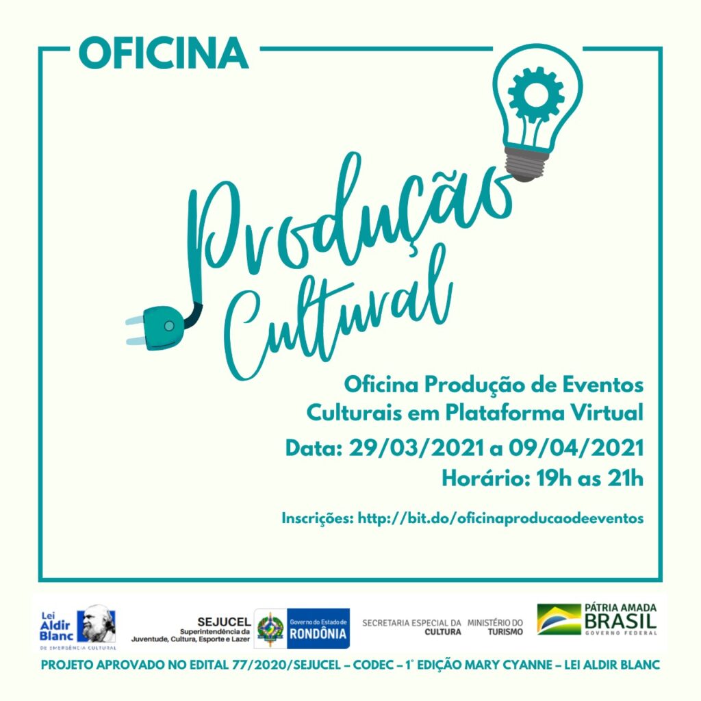 Oficina Produção de eventos culturais em plataforma virtual